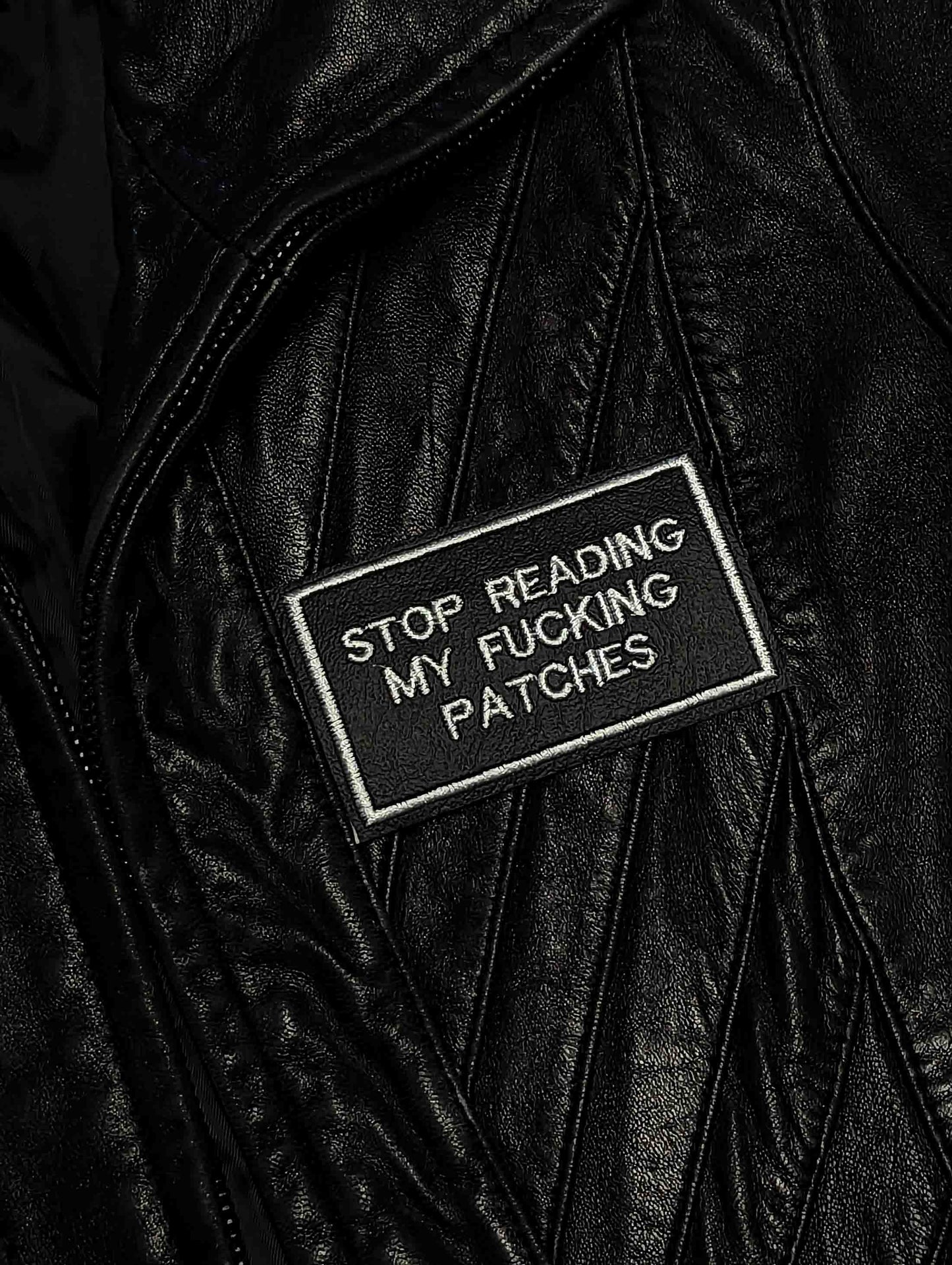 Stop Reading my F*cking Patches Vinyl Embroidered Patch