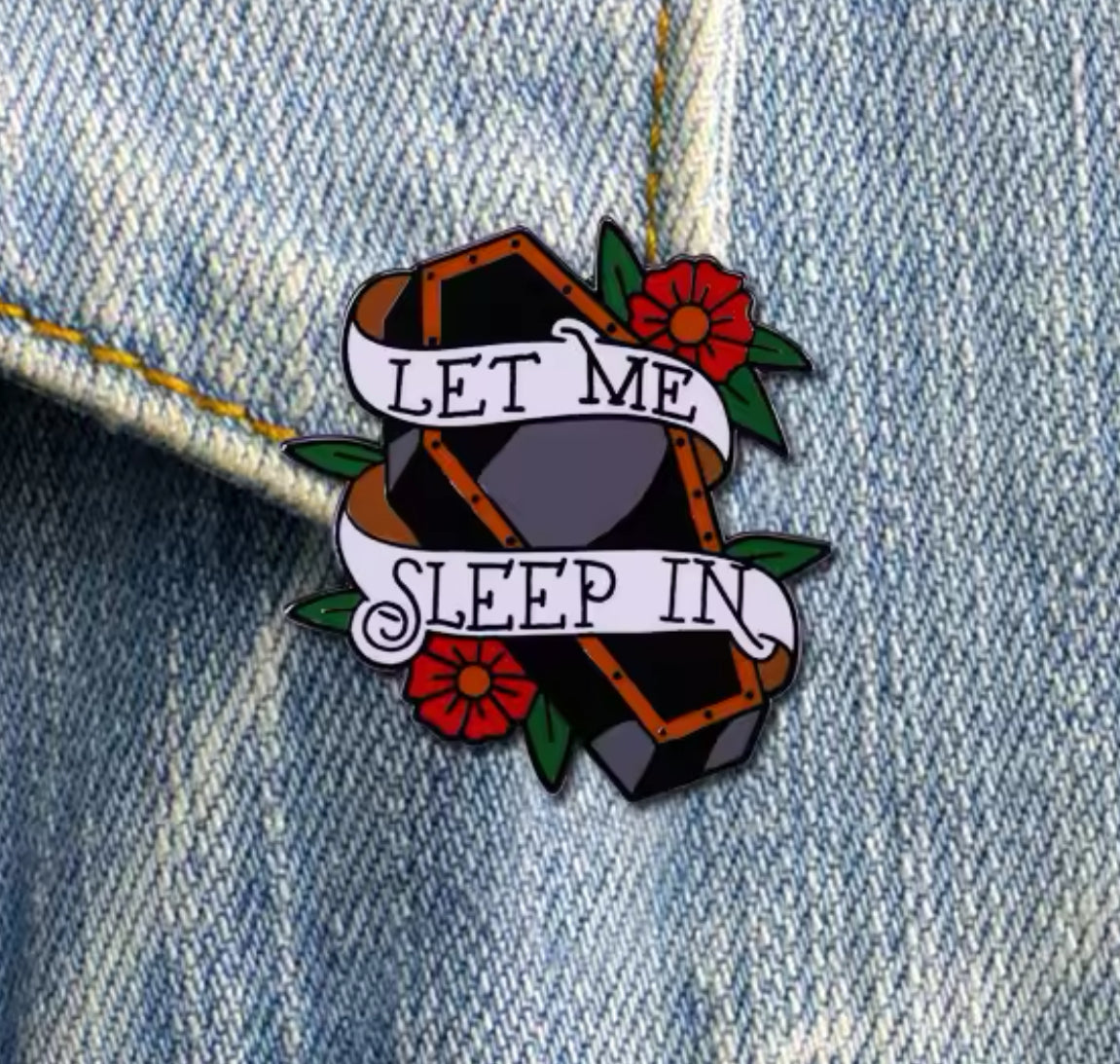 Let me sleep in Coffin Pin