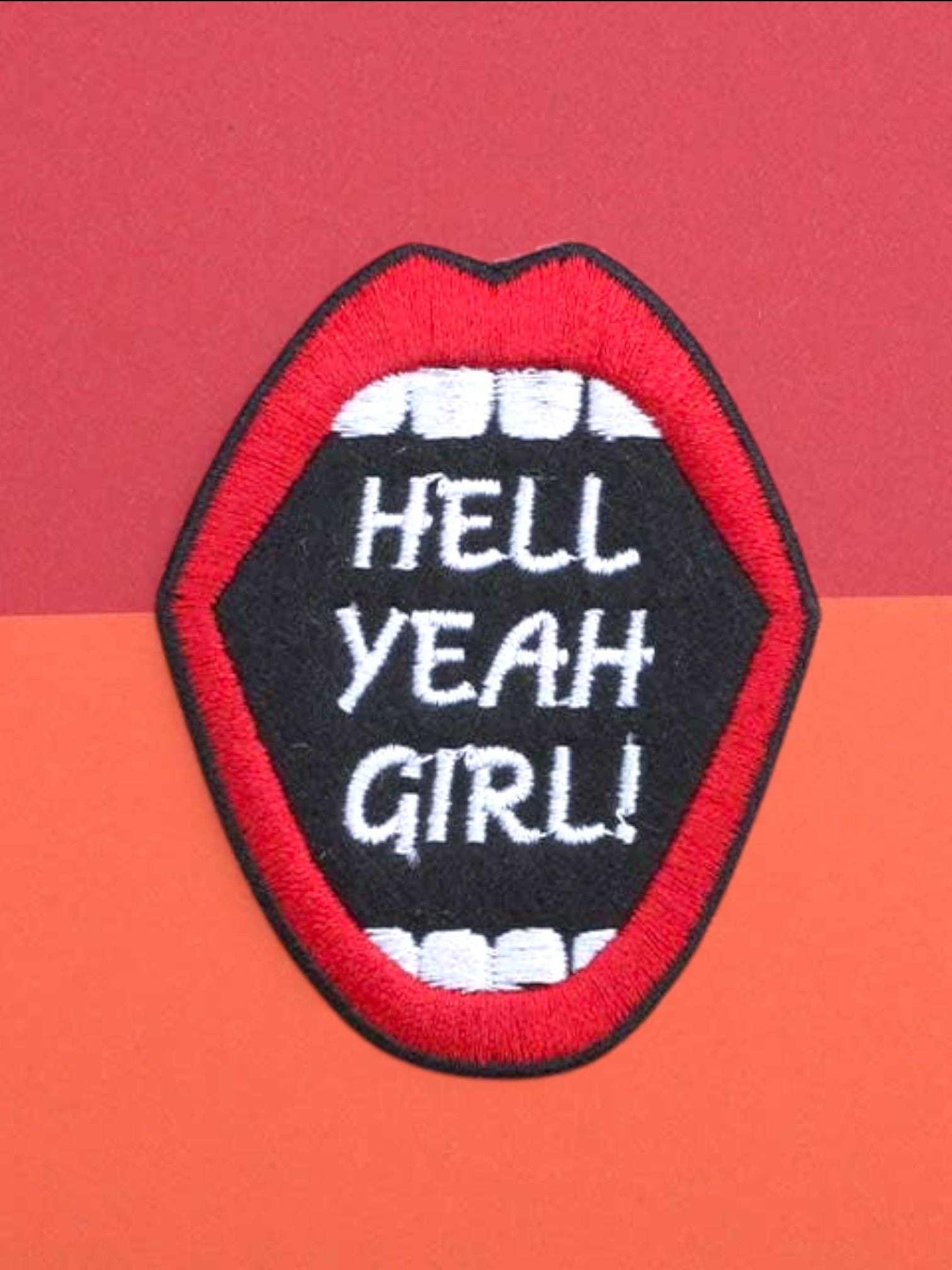Hell Yeah Girls Embroidered Mouth Patch