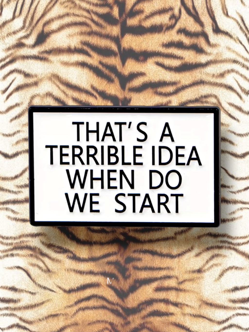 Terrible Idea