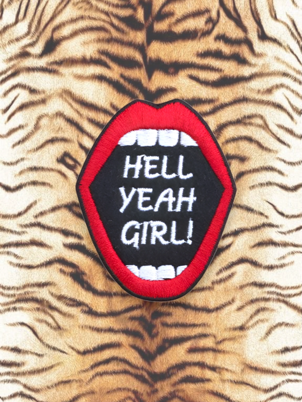Hell Yeah Girls Embroidered Mouth Patch