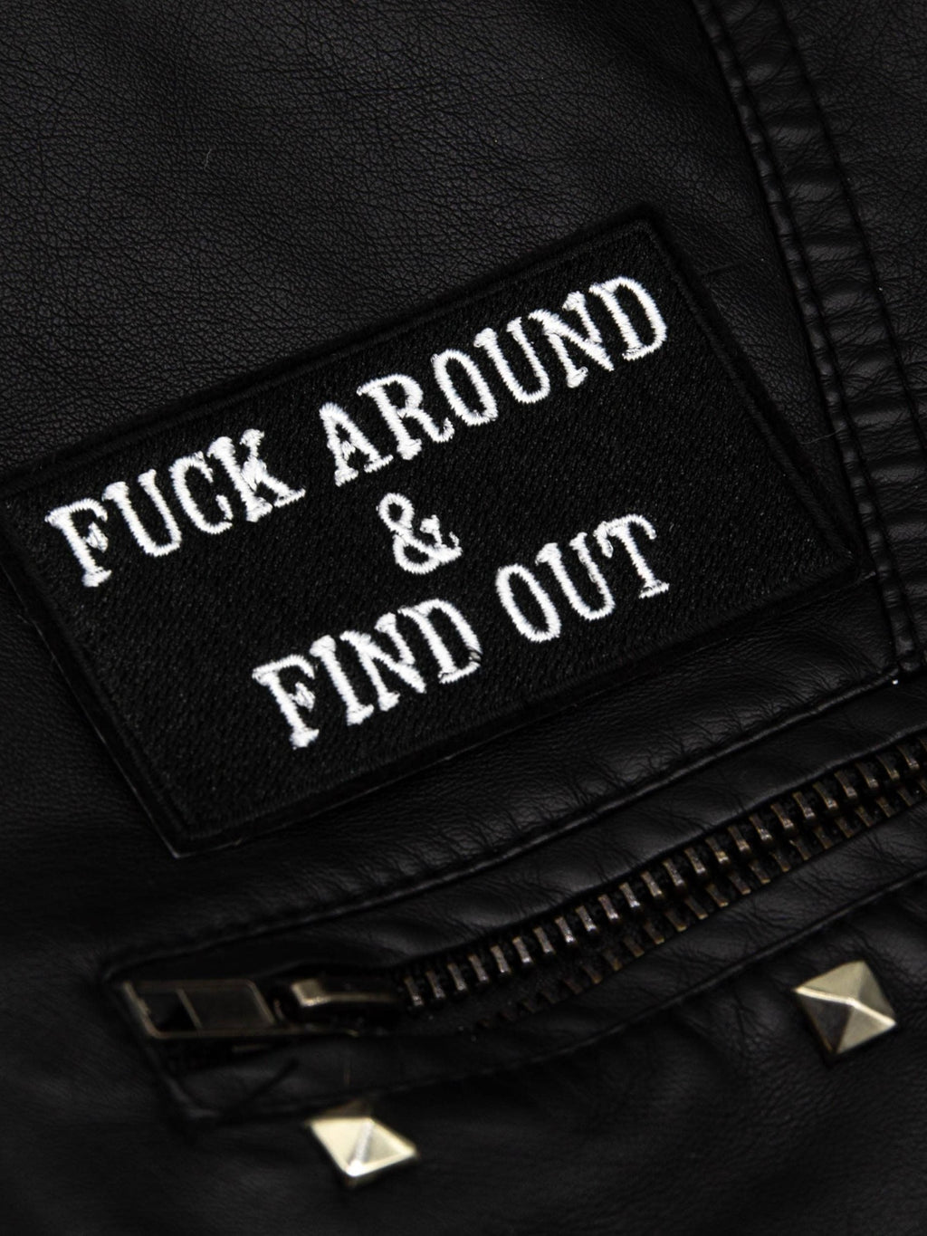 F*ck Around and Find Out Iron On Embroidered Patch