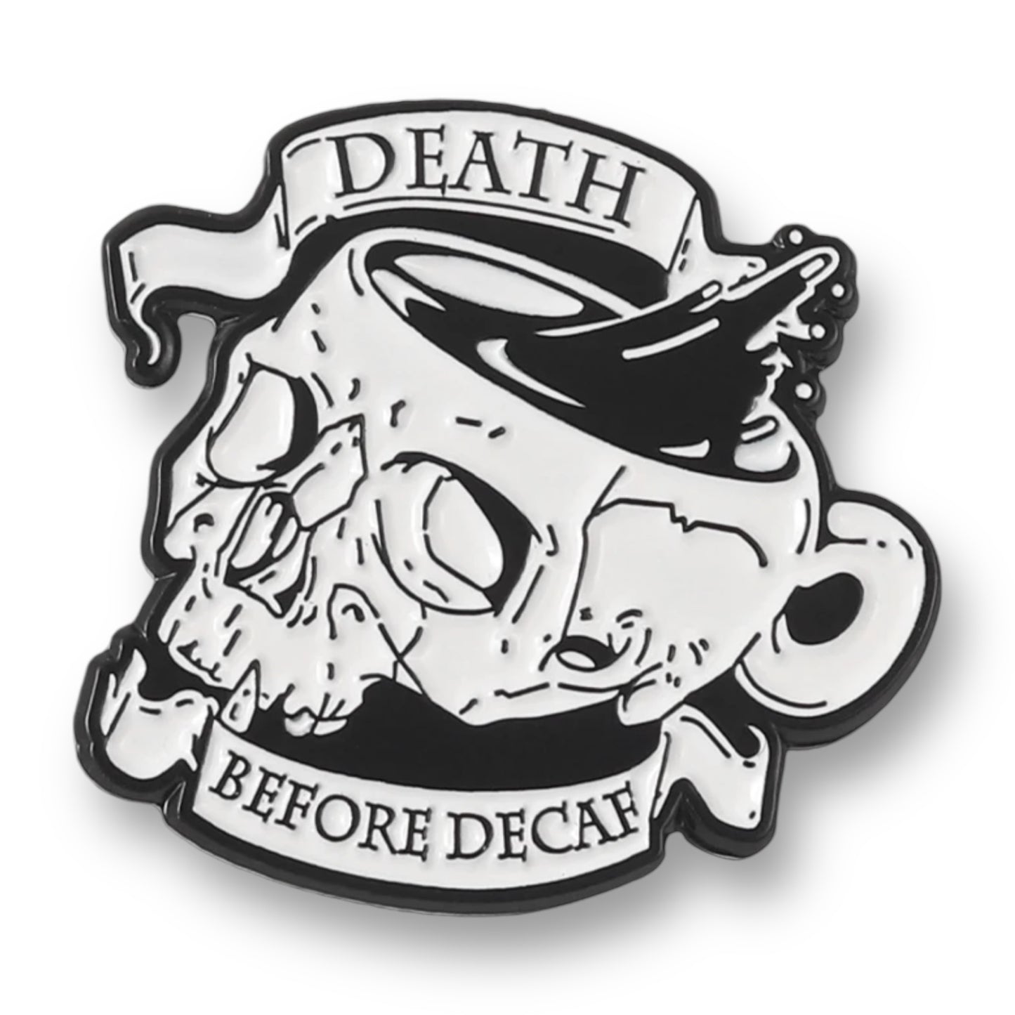 Death before Decaf Pin