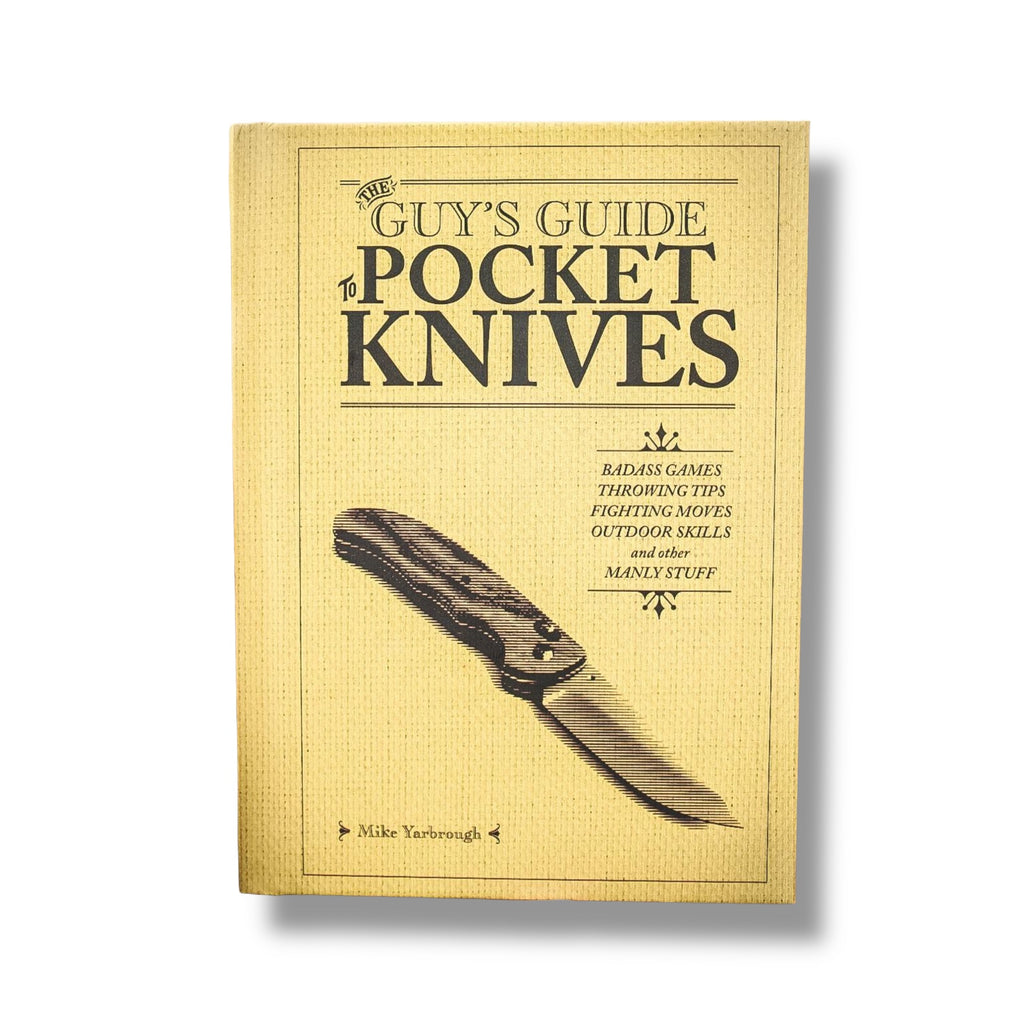 The Guy’s Guide to Pocket Knives