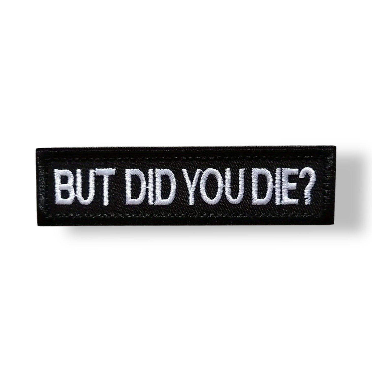 But did you die? Patch