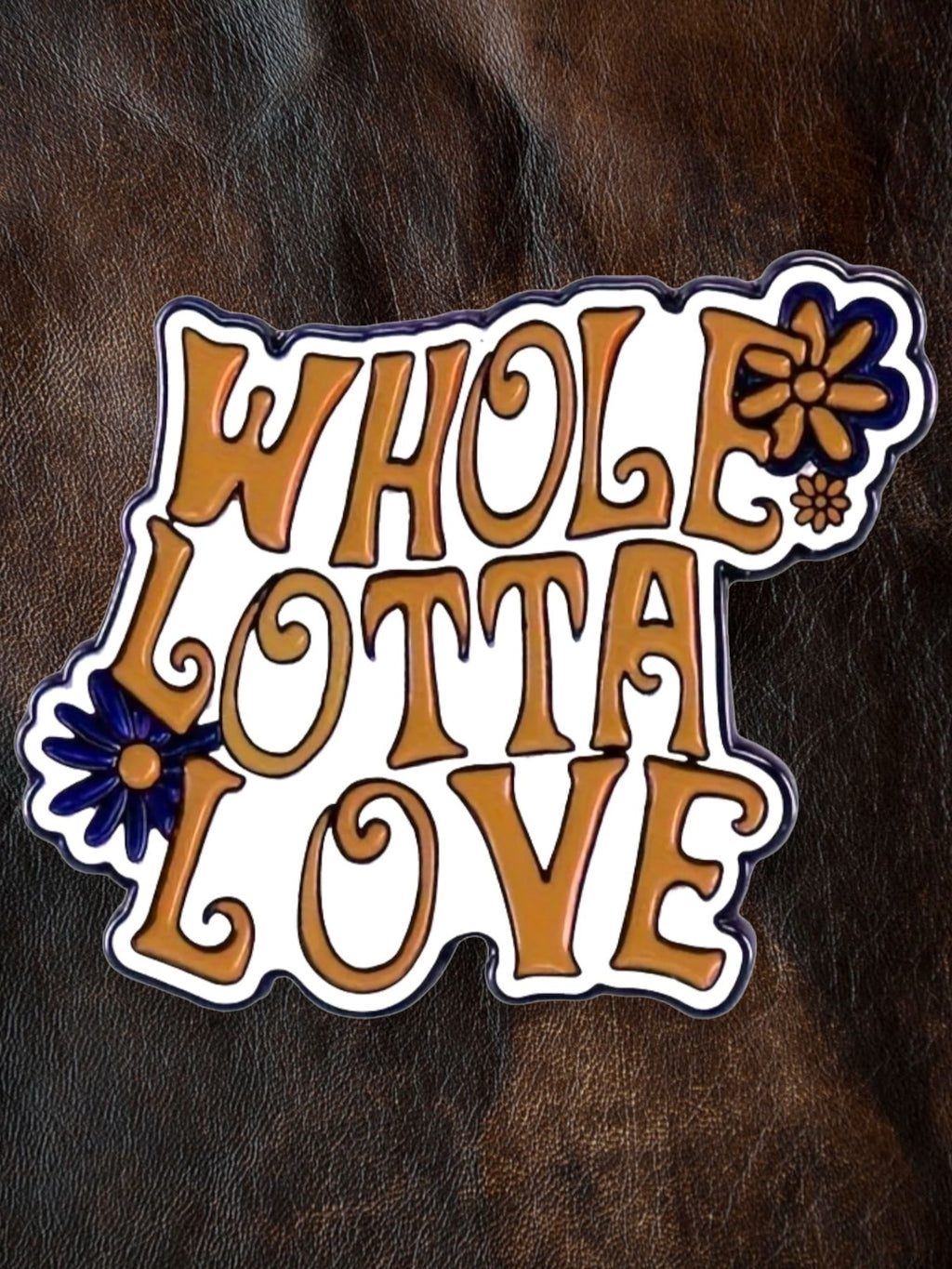 Whole Lotta Love Graphic Sticker