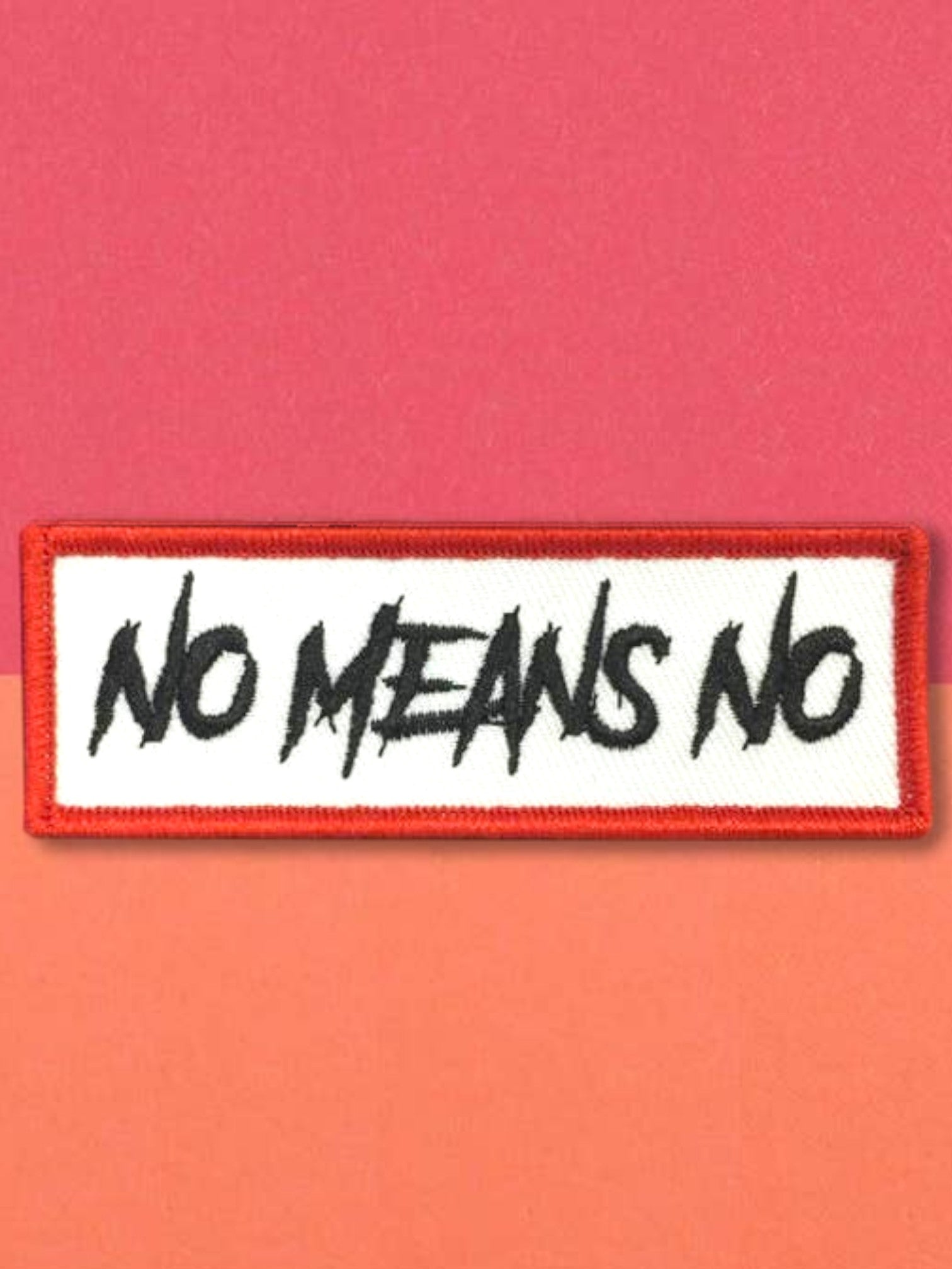 “No Means No” patch